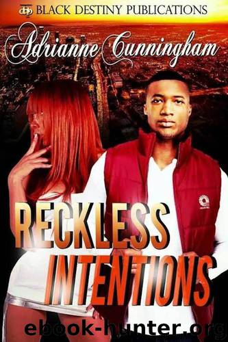 Reckless Intentions by Adrianne Cunnigham