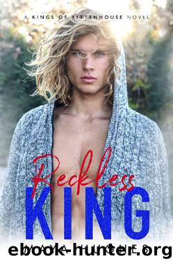 Reckless King by Maya Hughes