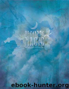 Reckless Magic by Rachel Higginson