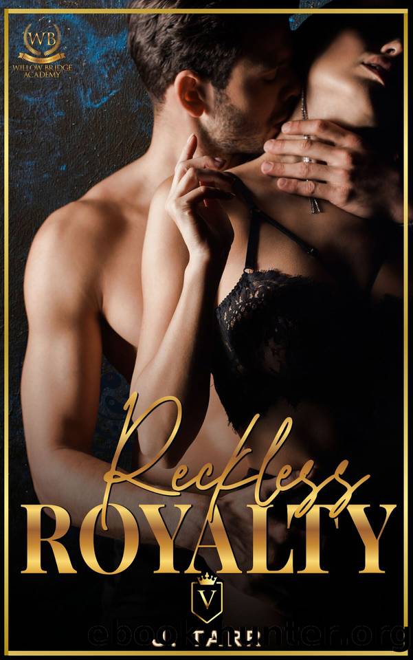 Reckless Royalty (Willow Bridge Academy Book 2) by J. Tarr