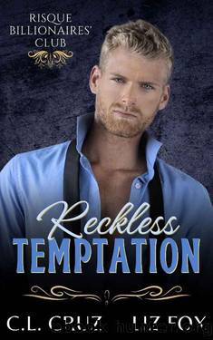 Reckless Temptation by C.L. Cruz & Liz Fox