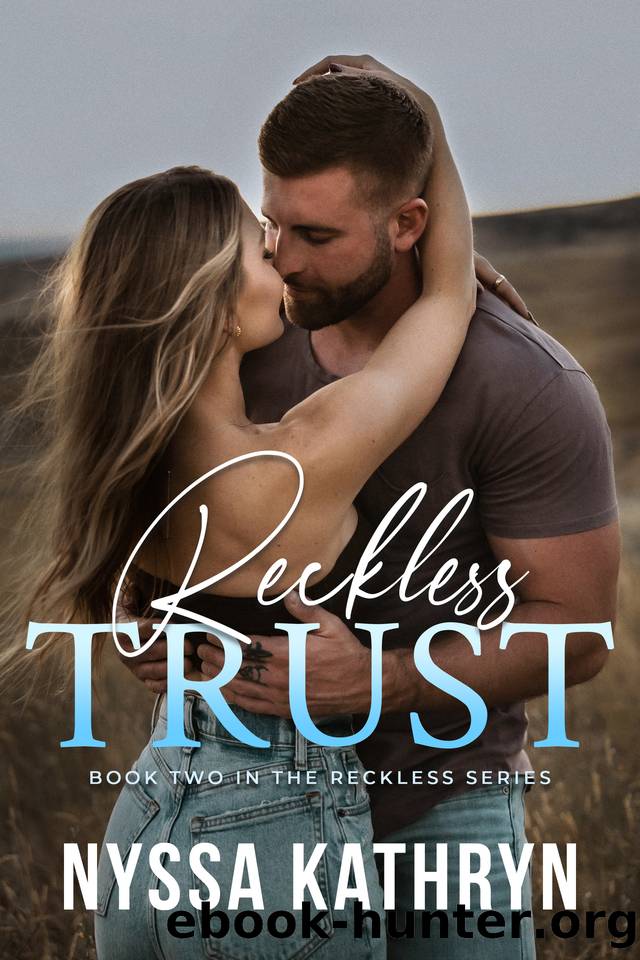 Reckless Trust by Nyssa Kathryn