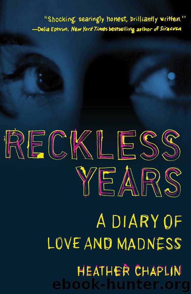 Reckless Years by Heather Chaplin