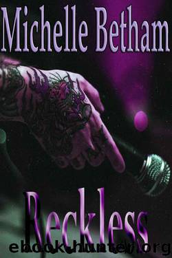 Reckless by Michelle Betham