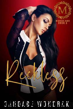 Reckless: A Dark High School Bully Romance (Midpark High Book 3) by Candace Wondrak