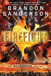 Reckoners 2 - Firefight by Brandon Sanderson