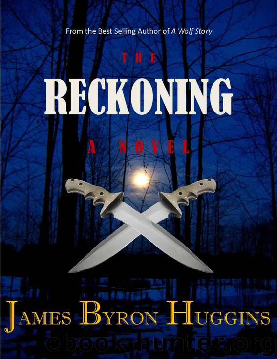 Reckoning by Huggins James Byron
