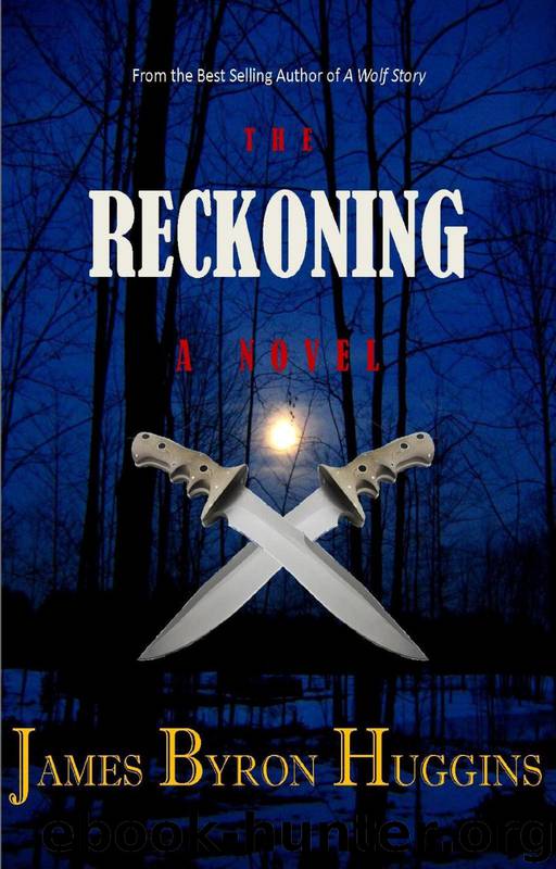 Reckoning by James Byron Huggins