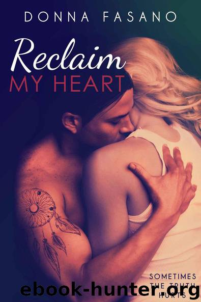 Reclaim My Heart by Donna Fasano