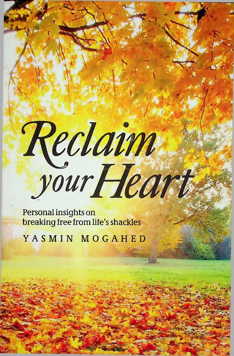 Reclaim Your Heart by Yasmin Mogahed
