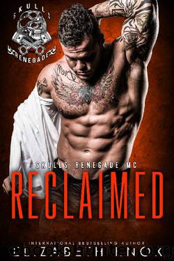 Reclaimed (Skulls Renegade MC Book 6) by Elizabeth Knox