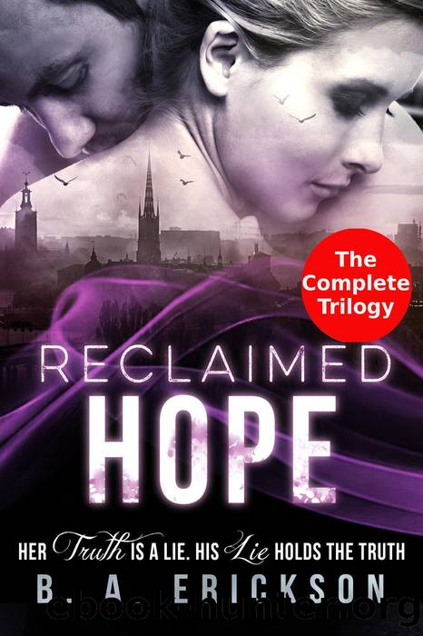 Reclaimed Hope by B.A. Erickson