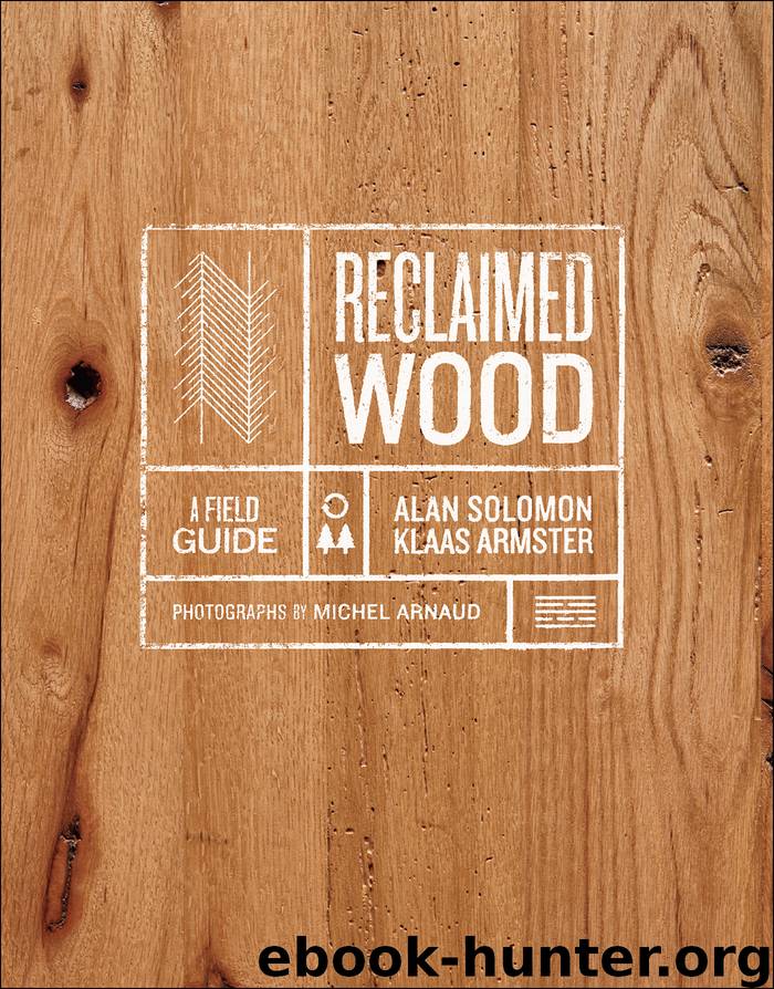 Reclaimed Wood by Klaas Armster & Klaas Armster