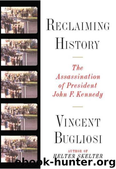 Reclaiming History by Vincent Bugliosi