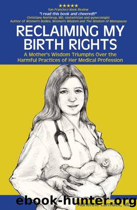 Reclaiming My Birth Rights by Adrienne Carmack MD