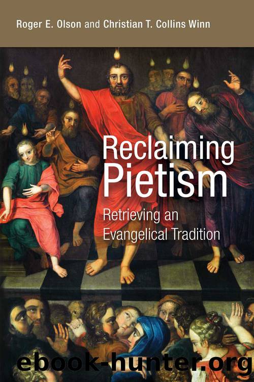 Reclaiming Pietism by Olson Roger E.;Collins Winn Christian T.;