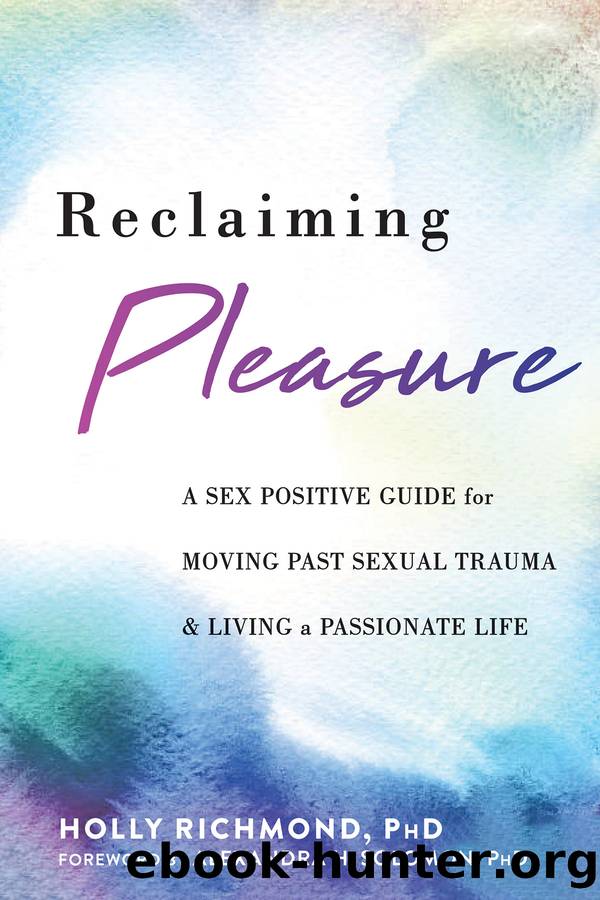 Reclaiming Pleasure by Holly Richmond