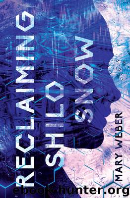 Reclaiming Shilo Snow by Mary Weber