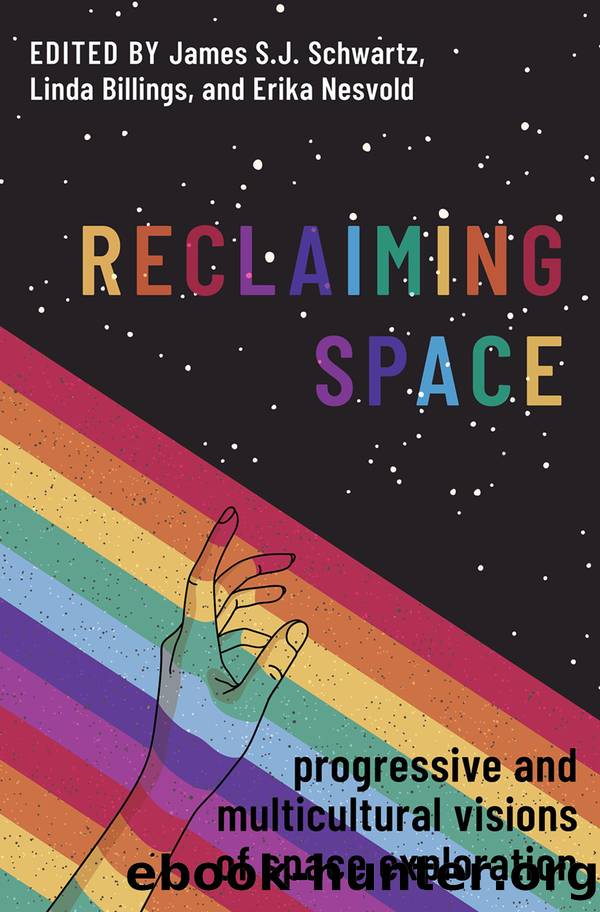 Reclaiming Space by Schwartz James S. J.;Billings Linda;Nesvold Erika;