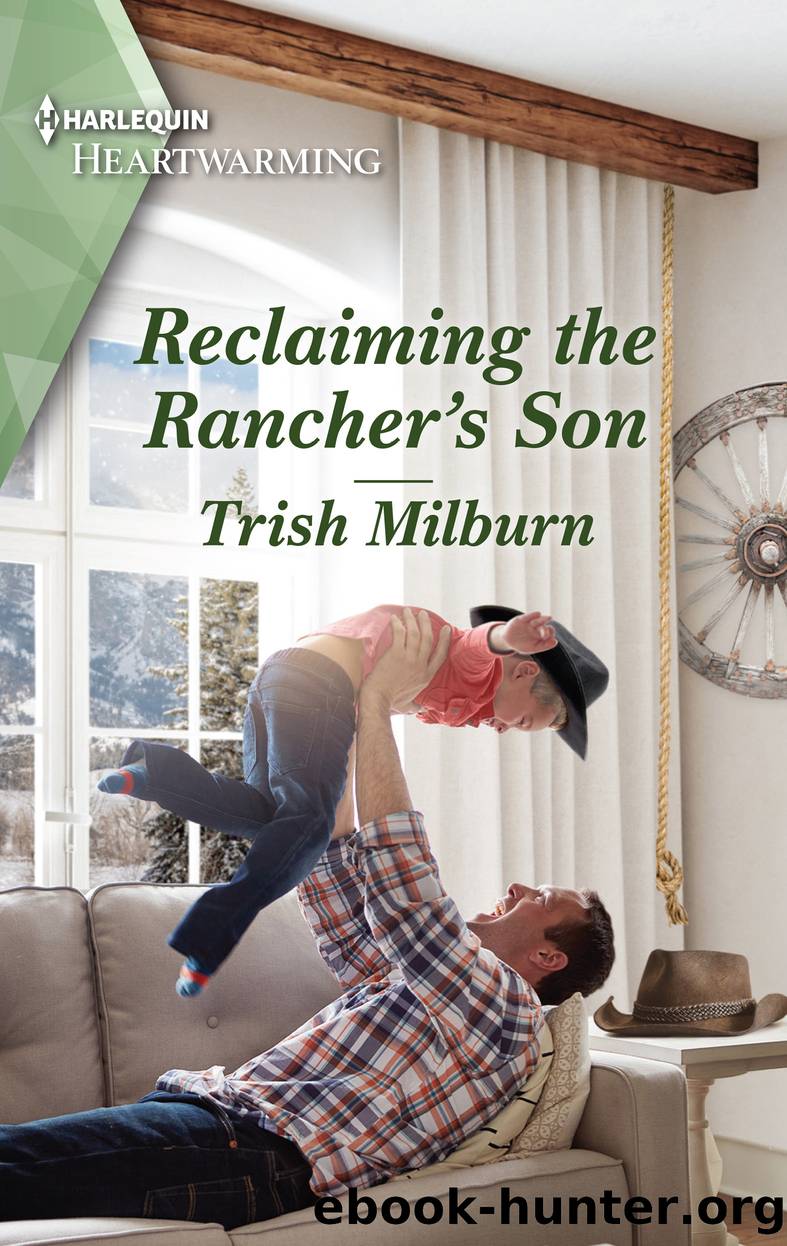 Reclaiming the Rancher's Son by Trish Milburn