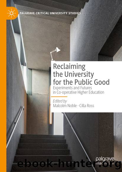 Reclaiming the University for the Public Good by Unknown