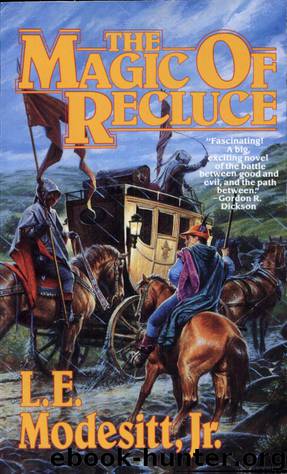 Recluce 01 - The Magic of Recluce by L. E. Modesitt Jr