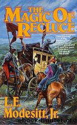 Recluce 01 - The Magic of Recluce by Modesitt L.E