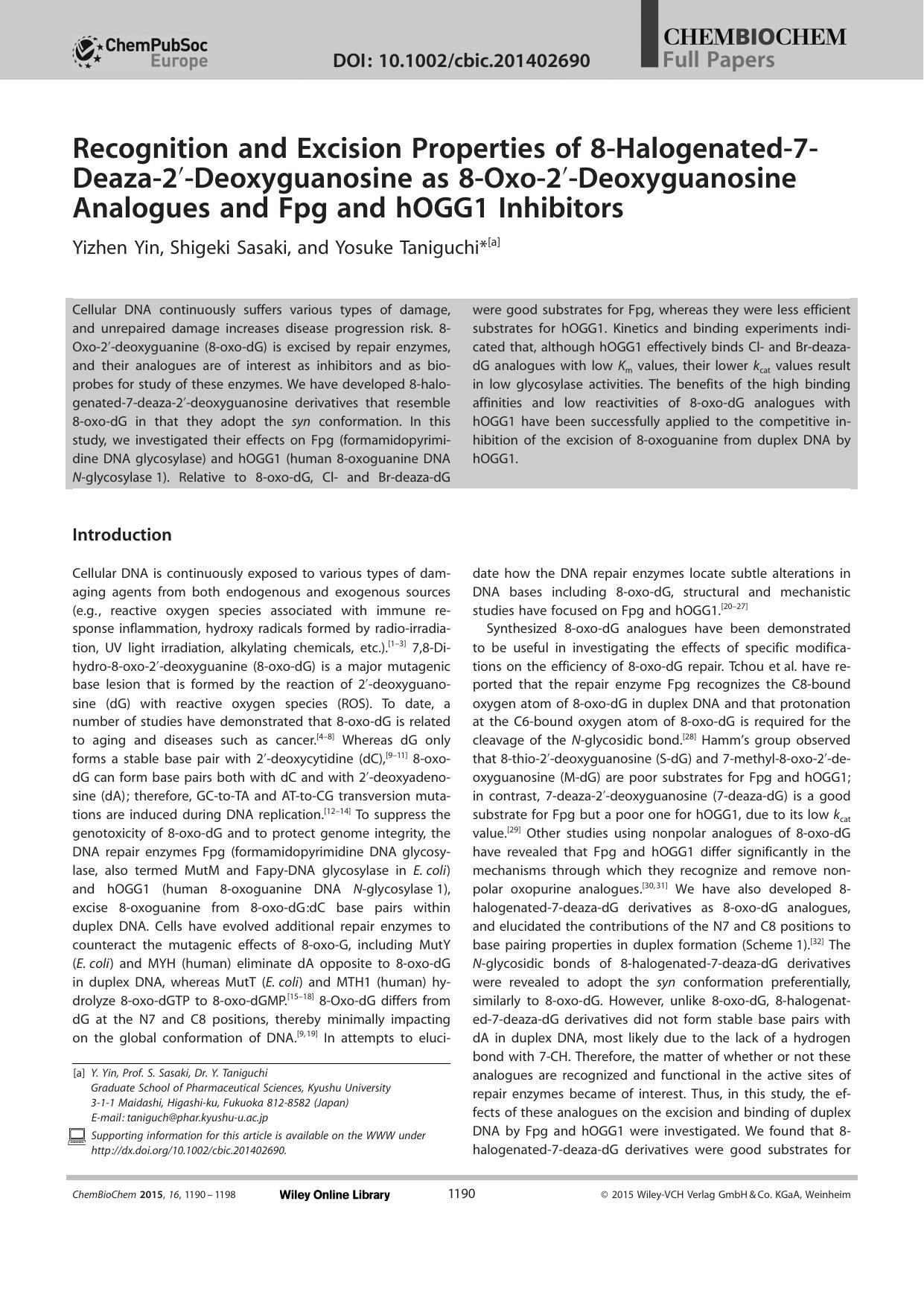Recognition and Excision Properties of 8Halogenated7Deaza2Deoxyguanosine as 8Oxo2Deoxyguanosine Analogues and Fpg and hOGG1 Inhibitors by Unknown