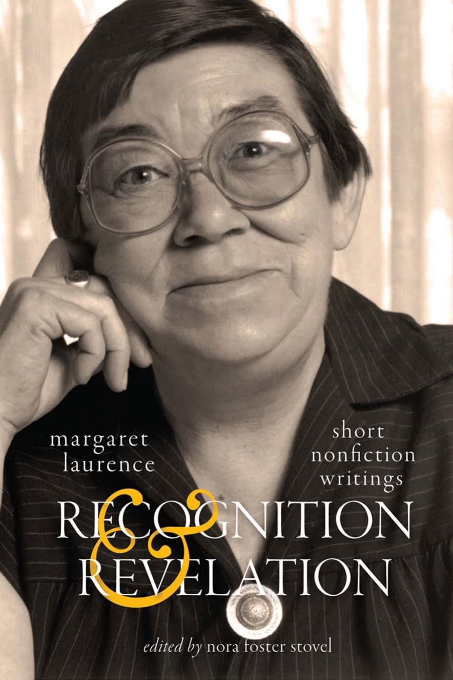Recognition and Revelation: Short Nonfiction Writings by Margaret Laurence Nora Foster Stovel David Laurence and Aritha van Herk