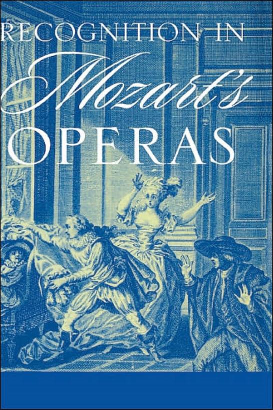 Recognition in Mozart's Operas by Jessica Waldoff