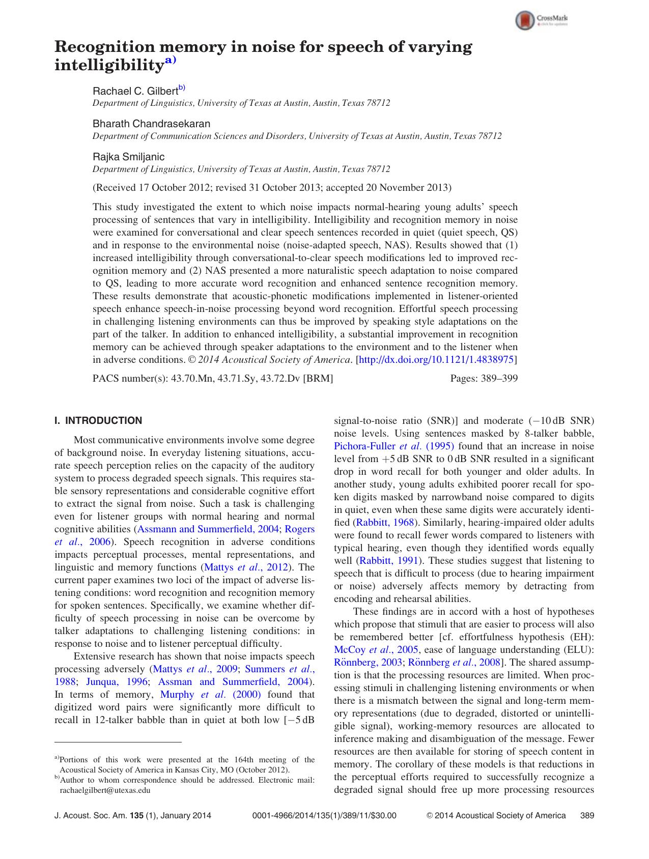 Recognition memory in noise for speech of varying intelligibilitya) by Rachael C. Gilbertb) Bharath Chandrasekaran and Rajka Smiljanic