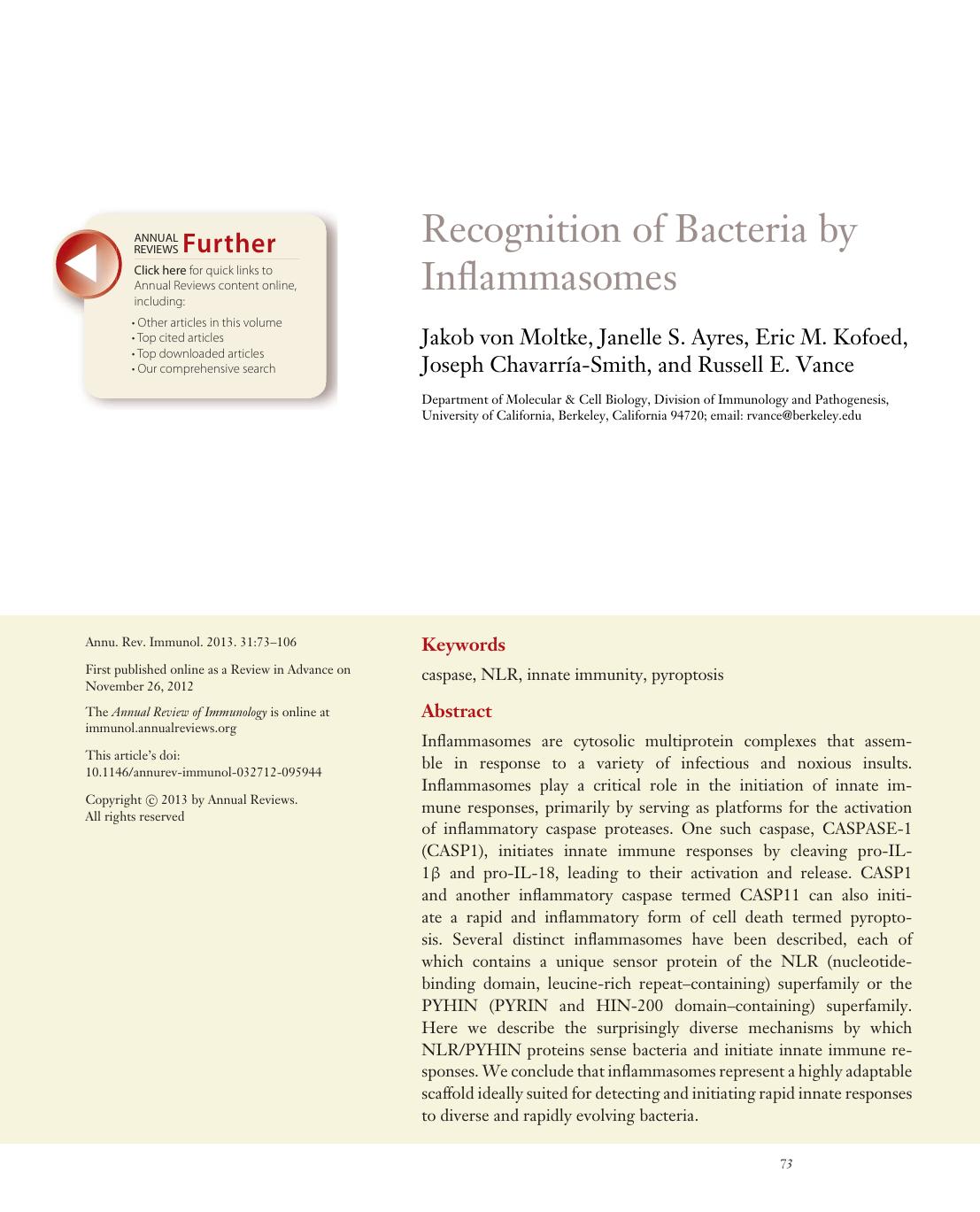Recognition of Bacteria by Inflammasomes by Jakob von Moltke Janelle S. Ayres Eric M. Kofoed Joseph Chavarría-Smith and Russell E. Vance