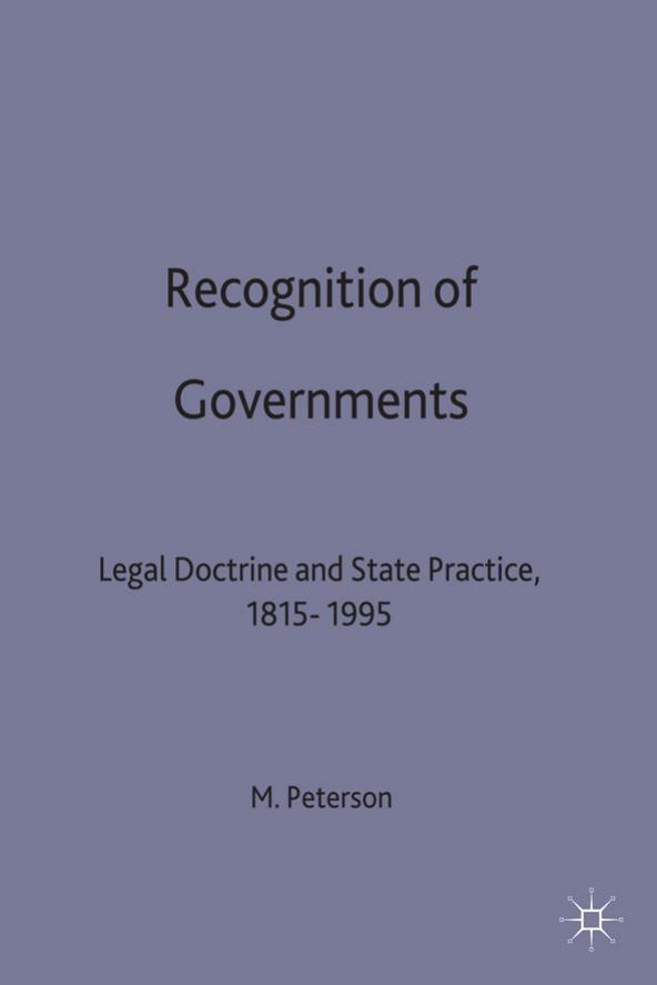 Recognition of Governments by M. J. (Associate Professor of Peterson Peterson