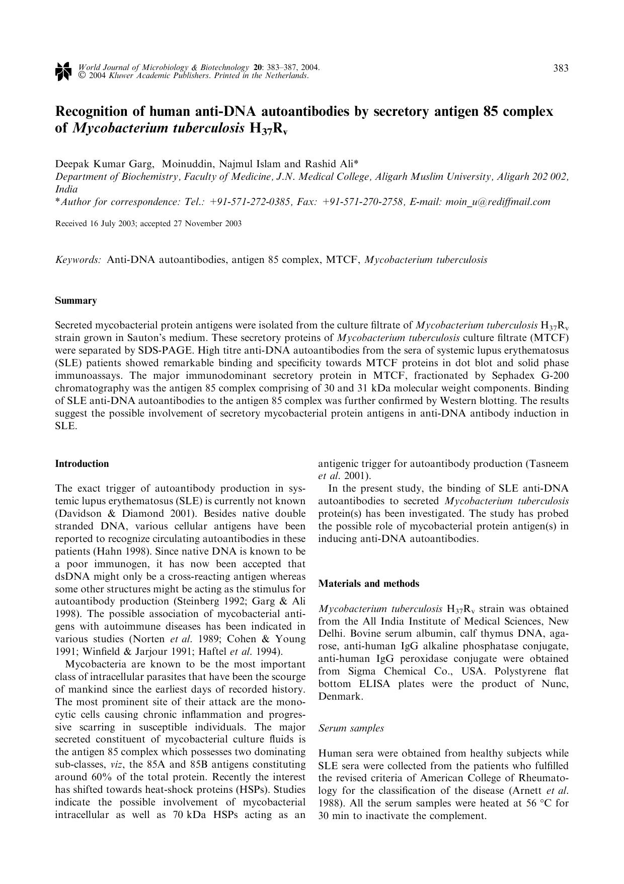 Recognition of Human Anti-DNA Autoantibodies by Secretory Antigen 85 Complex of <Emphasis Type="Italic">Mycobacterium Tuberculosis<Emphasis> H<Subscript>37<Subscript>R<Subscript>v<Subscript> by Unknown