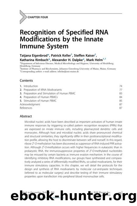 Recognition of Specified RNA Modifications by the Innate Immune System by Tatjana Eigenbrod