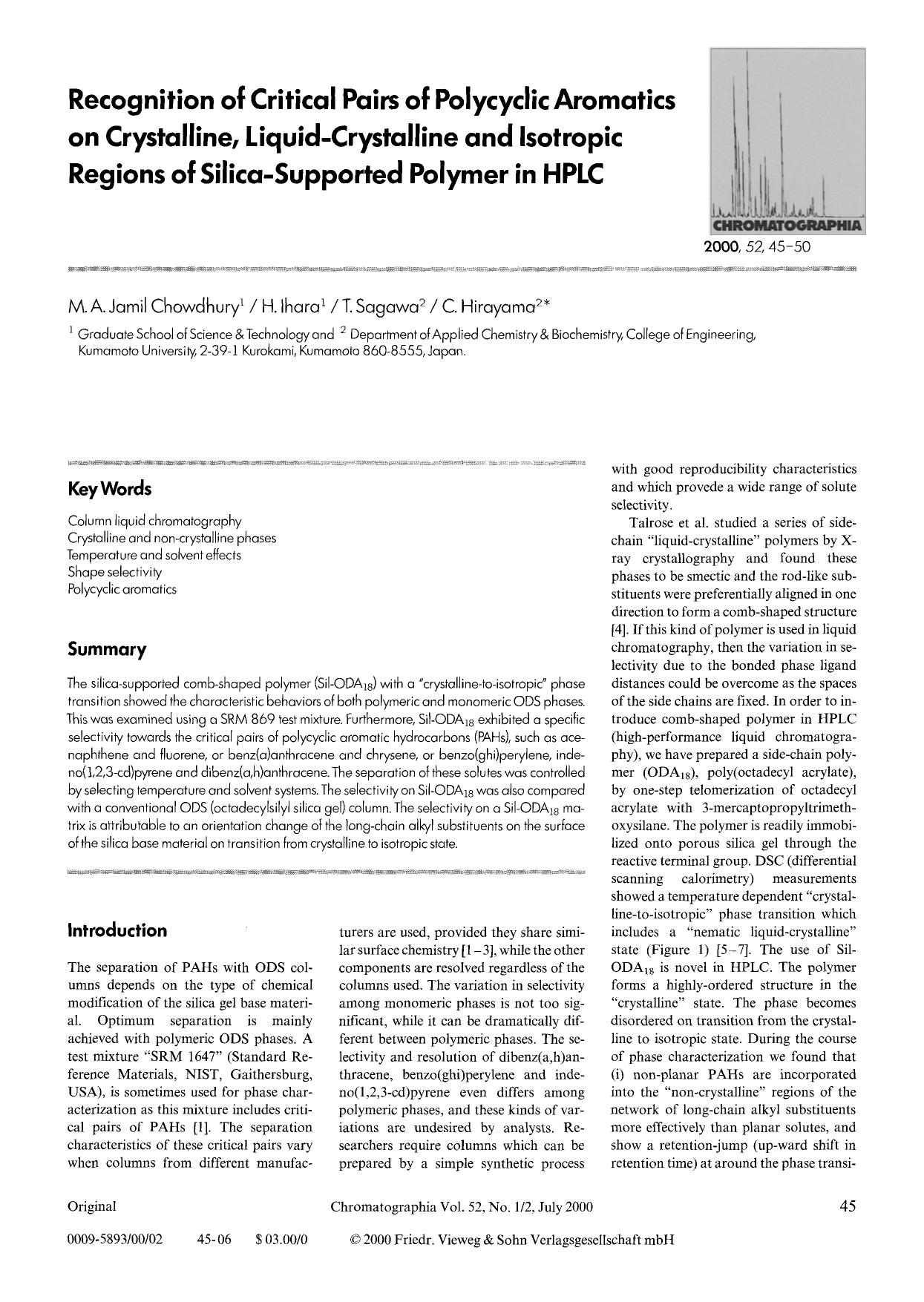 Recognition of critical pairs of polycyclic aromatics on crystalline, liquid-crystalline and isotropic regions of silica-supported polymer in HPLC by Unknown