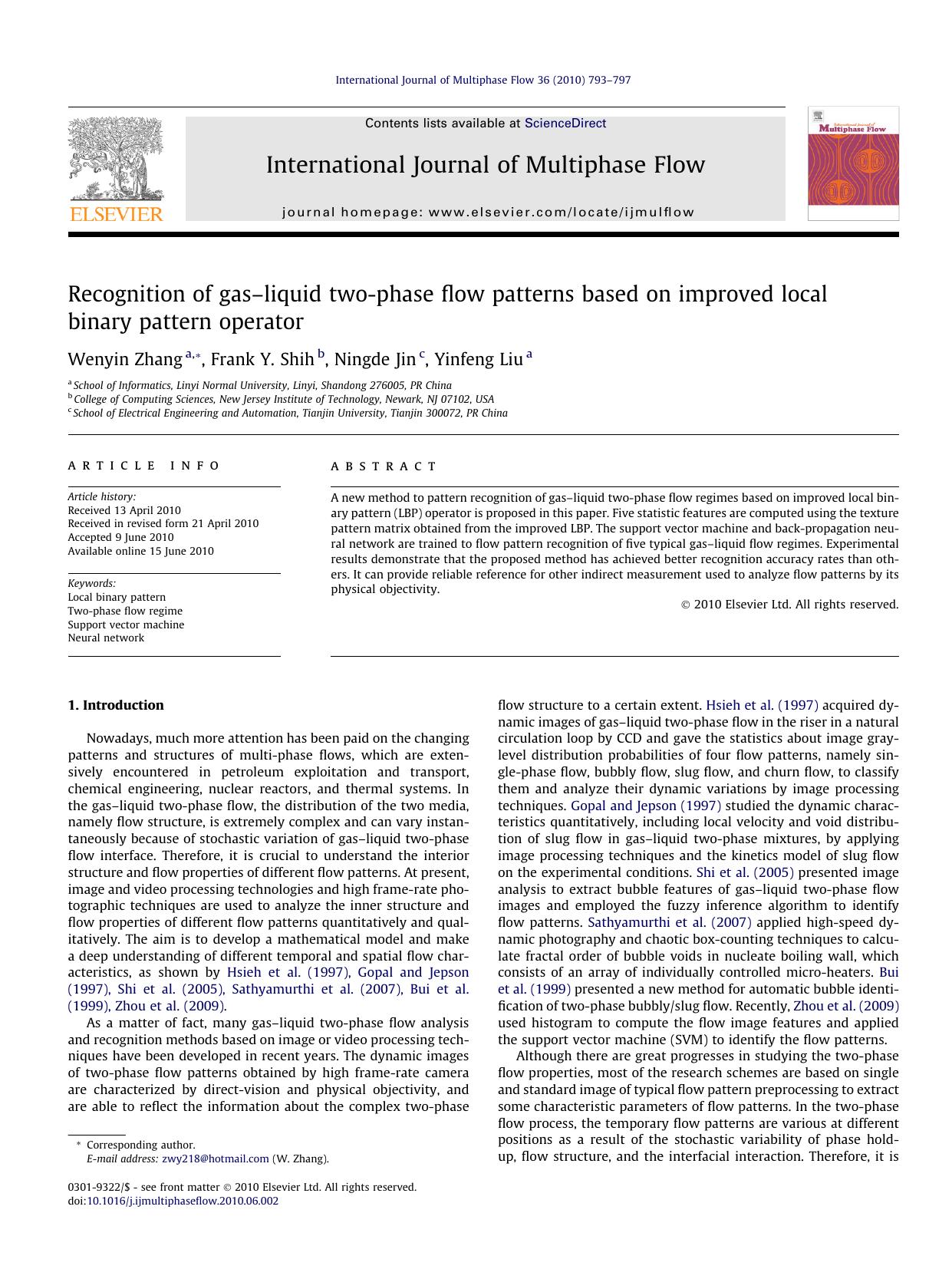 Recognition of gasÃ¢â¬âliquid two-phase flow patterns based on improved local binary pattern operator by Wenyin Zhang & Frank Y. Shih & Ningde Jin & Yinfeng Liu