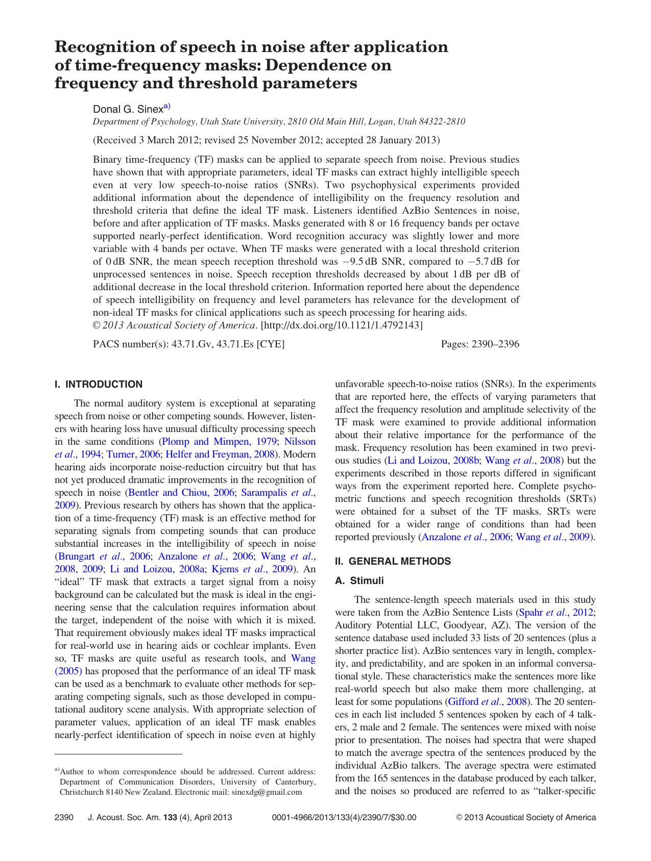 Recognition of speech in noise after application of time-frequency masks: Dependence on frequency and threshold parameters by Donal G. Sinexa)