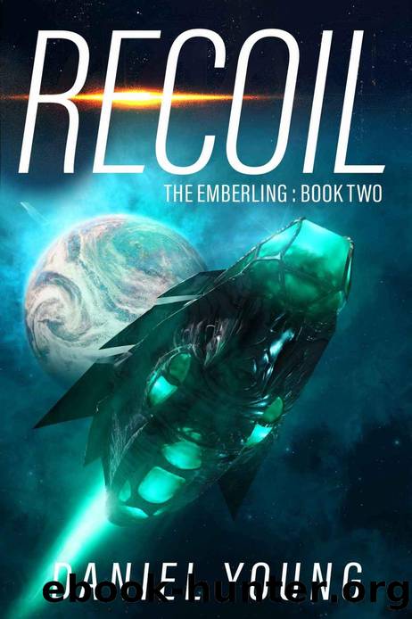 Recoil (The Emberling Book 2) by Daniel Young