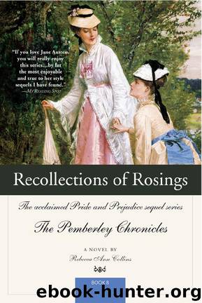Recollections of Rosings by Rebecca Ann Collins