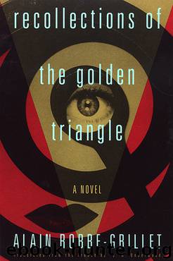 Recollections of the Golden Triangle by Alain Robbe-Grillet