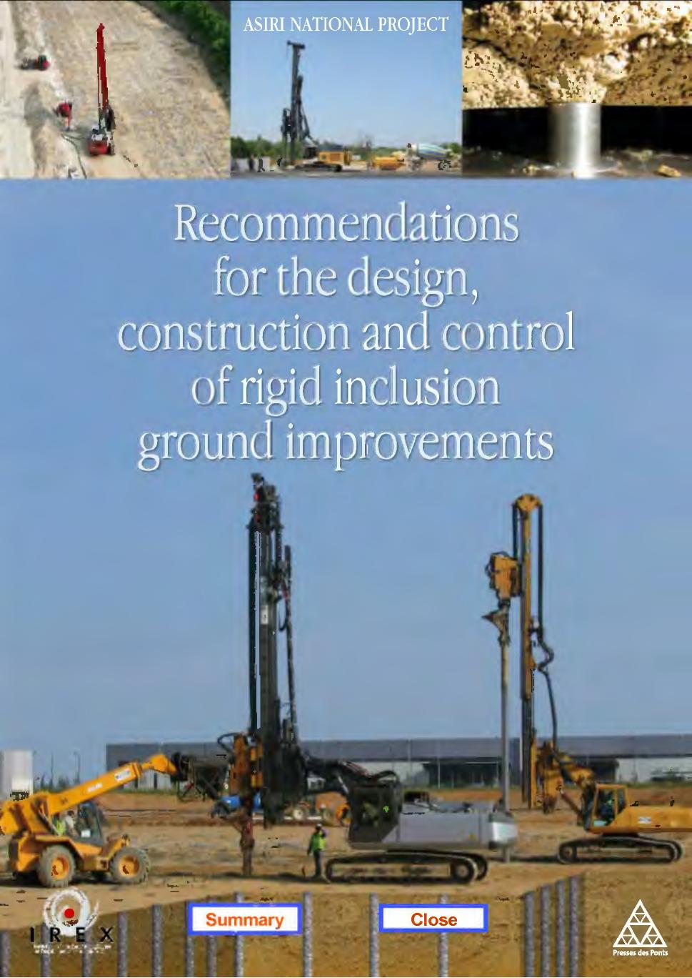 Recommendations for the design, construction and control of rigid inclusion ground improvements by ASIRI National Project
