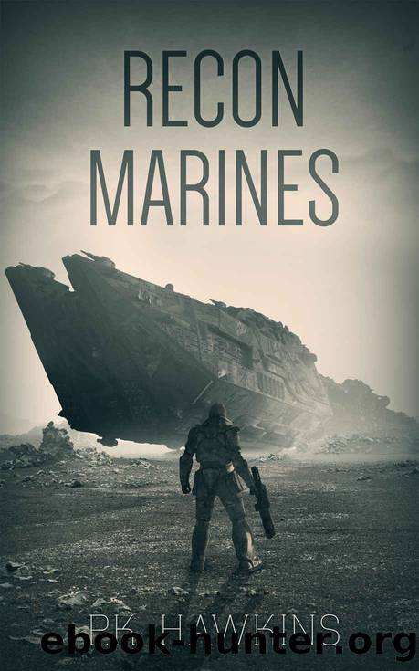 Recon Marines by P.K. Hawkins