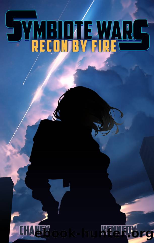Recon by Fire by J.N. Chaney & Chris Kennedy