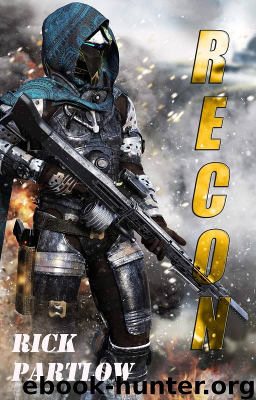 Recon- the Complete Series by Rick Partlow