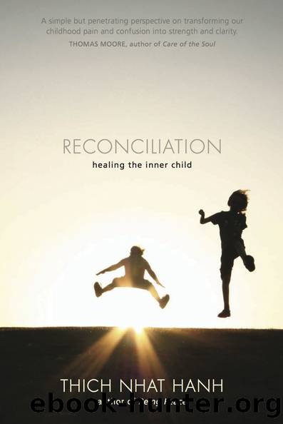 Reconciliation by Thich Nhat Hanh