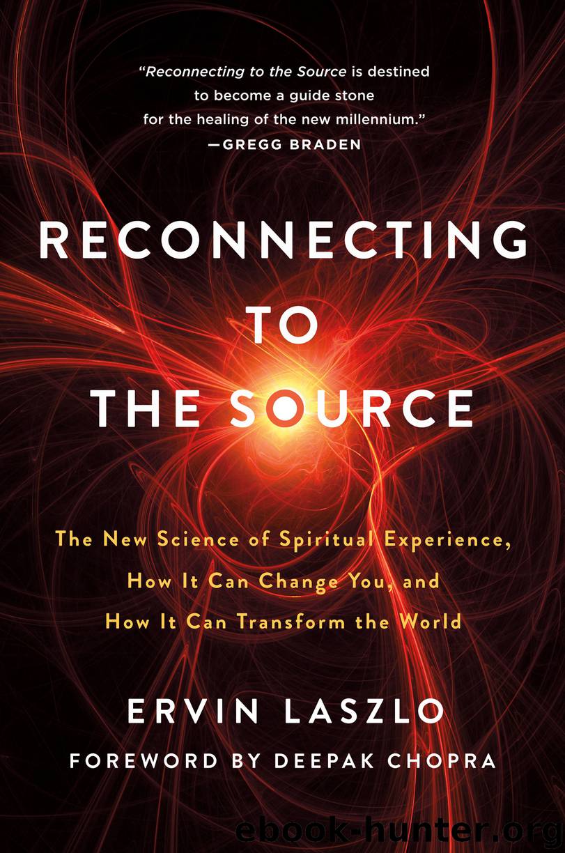 Reconnecting to the Source by Ervin Laszlo