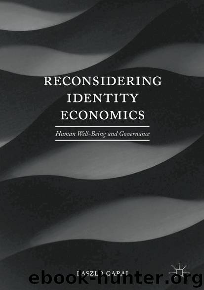 Reconsidering Identity Economics by Laszlo Garai