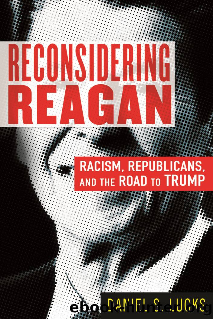 Reconsidering Reagan by Daniel S. Lucks