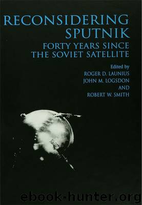Reconsidering Sputnik by Lanius Roger D.; Logsdon John M.; Smith Robert W